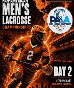 Pan-American Lacrosse Championships - Day 2 (Tuesday) Students/Children